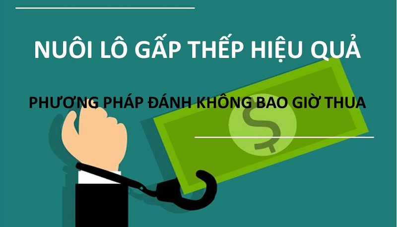 Cách đánh lô gấp thếp vào tiền lãi khủng trong ngày