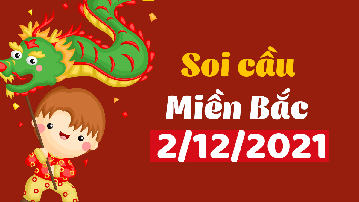 Dự đoán XSMB 2/12/2024 – Thống kê XSMB 2/12 hôm nay